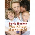 Boris Becker - Was Kinder stark macht.jpg